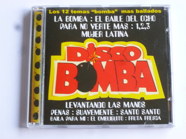 Disco Bomba - Los 12 temas Bomba mas bailados