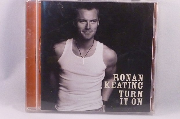 Ronan Keating - Turn it on