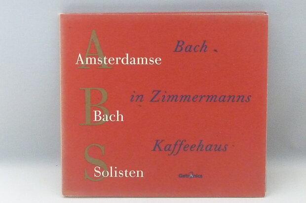 Amsterdamse Bach Solisten - Bach in Zimmermanns Kaffeehaus