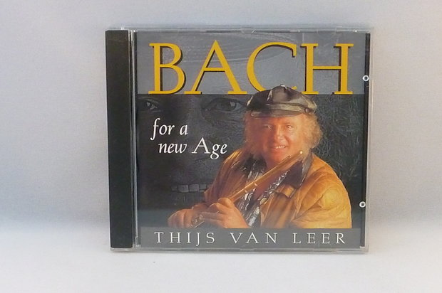 Bach - For a new Age / Thijs van Leer
