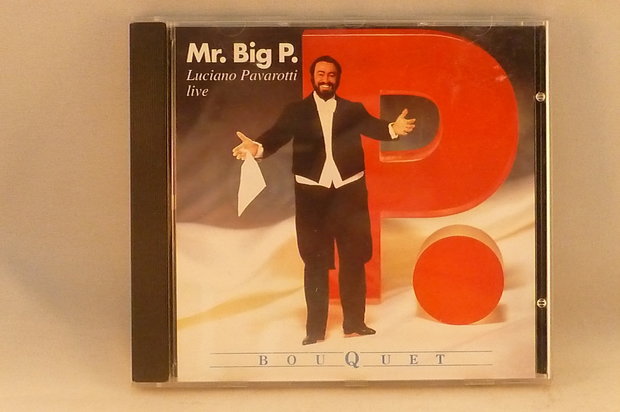Luciano Pavarotti - Mr. Big P. / Live