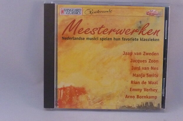 Meesterwerken - Nederlandse Musici spelen hun favoriete klassieken