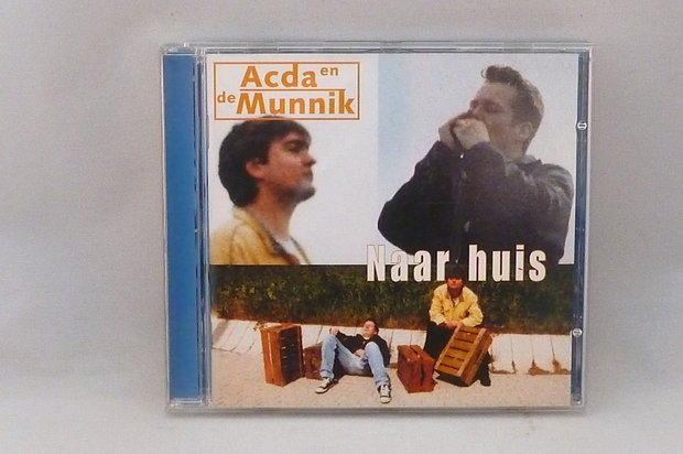 Acda en de Munnik - Naar Huis 