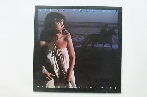 Linda Ronstadt - Hasten down the wind  (LP)