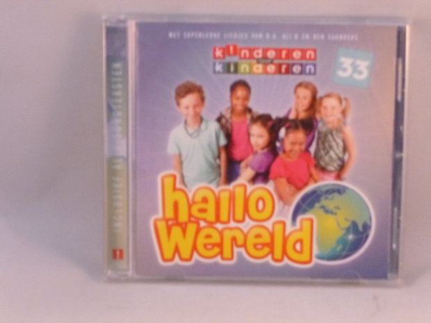 Kinderen voor Kinderen 33 - Hallo Wereld