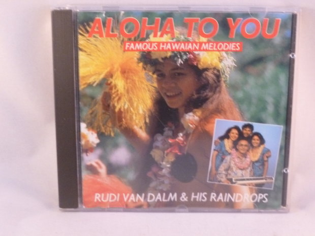 Rudi van Dalm & his Raindrops - Aloha to you