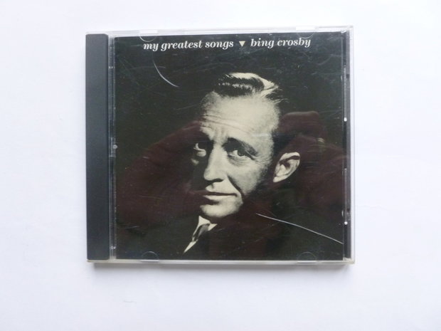 Bing Crosby - My greatest songs