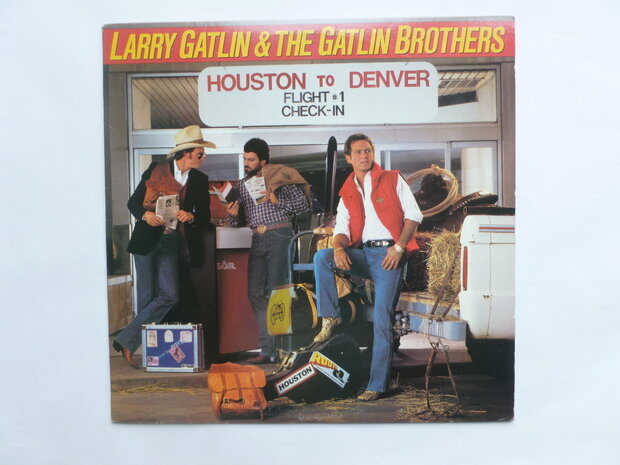 Larry Gatlin & The Gatlin Brothers ‎– Houston To Denver (LP)