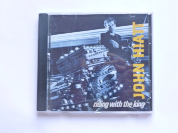 John Hiatt - Riding with the king