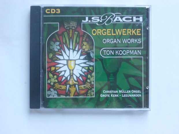Bach - Orgelwerke vol 3 / Ton Koopman
