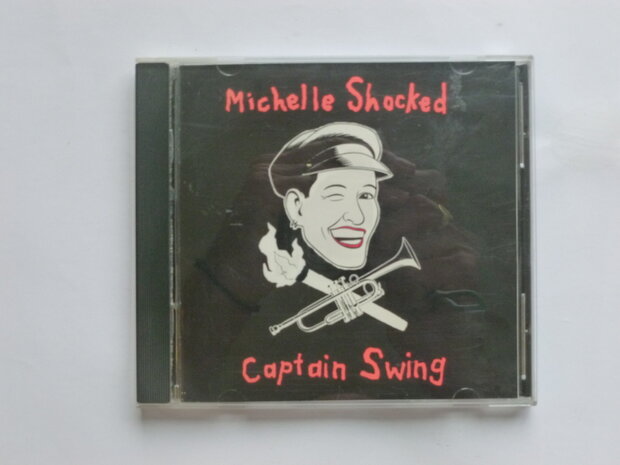 Michelle Shocked - Captain  Swing