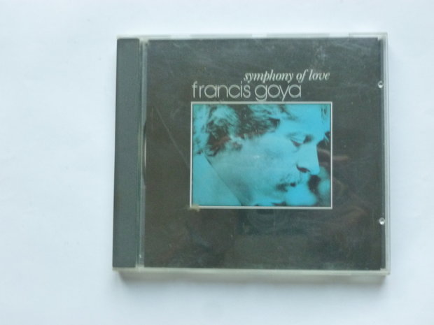 Francis Goya - Symphony of Love