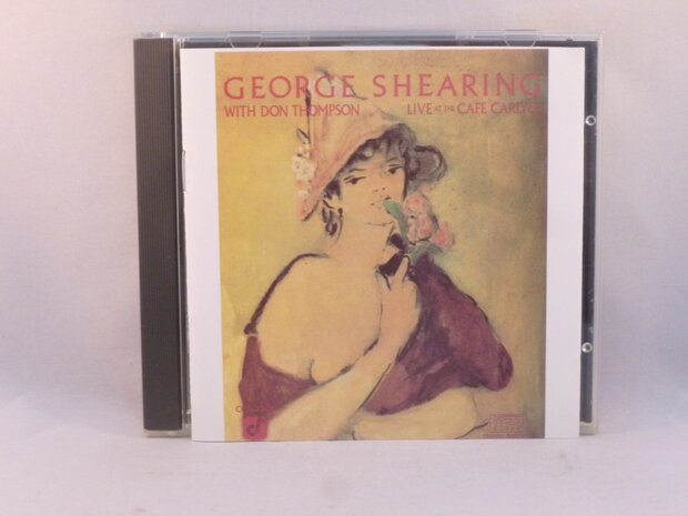 George Shearing With Don Thompson ‎– Live At The Cafe Carlyle