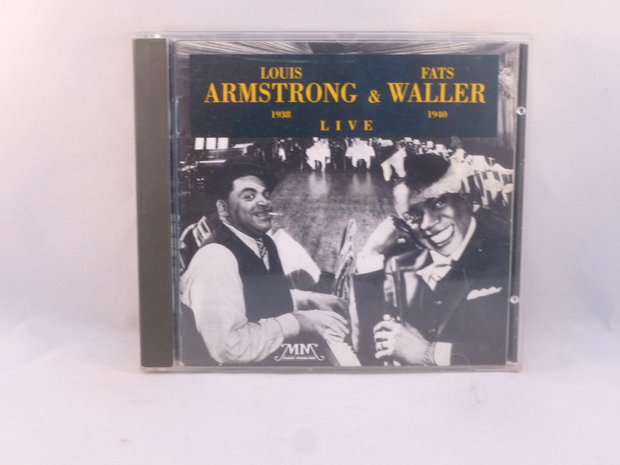 Louis Armstrong & Fats Waller ‎– Live 1938 / 1940