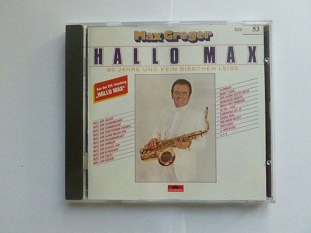 Max Greger - Hallo Max