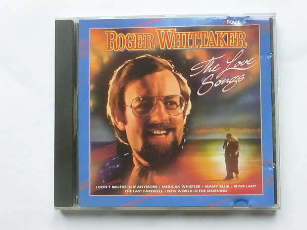 Roger Whittaker - The Love songs