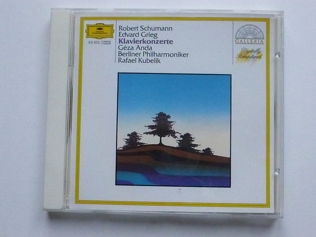 Robert Schumann / Edvard Grieg - Geza Anda / Rafael Kubelik