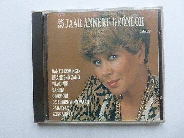 25 Jaar Anneke Gr&ouml;nloh