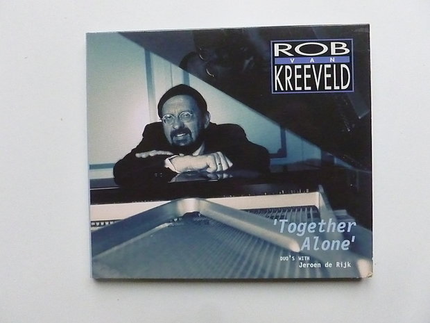 Rob van Kreeveld - Together Alone