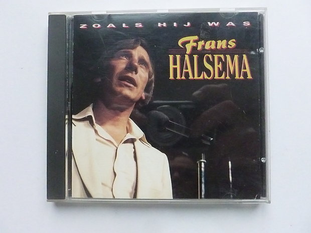Frans Halsema - Zoals hij was&nbsp;