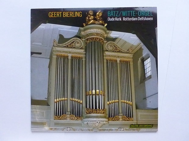 Geert Bierling - Bätz / Witte Orgel (LP)