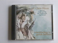 Chris Hinze - Vriendschap is geluk hebben