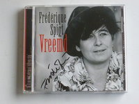 Frederique Spigt - Vreemd (gesigneerd)