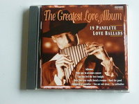 The Greatest Love Album - 19 Panflute love ballads