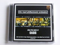 The Royal Philharmonic Orchestra - Plays the music of Oasis