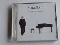 Mike Batt - A Songwriters's Tale