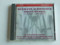 Hermann Schroeder - Organ Works vol.1 / Hans Andre Stamm