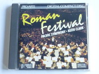 Roman Festival / Pacific Symphony - Keith Clark