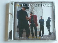 The Mavericks - What a crying shame