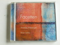 Facetten - Annelies Rhebergen / Brian Lamb