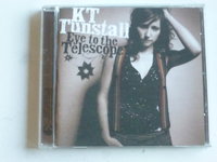 K.T. Tunstall - Eye to the Telescope