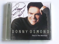 Donny Osmond - This is the Moment (2 CD) gesigneerd
