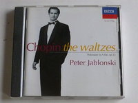 Chopin - The Waltzes / Peter Jablonski
