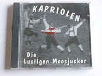 Die lustigen Moosjucker - Kapriolen