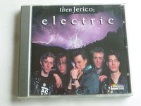 Then Jerico - Electric