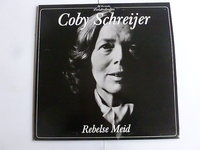 Coby Schreijer - Rebelse Meid (LP)