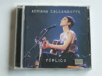 Adriana Calcanhotto - Publico