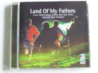 Land of my Fathers - S. Bassey, Michael Ball, Bryn Terfel, Ladysmith black mambazo