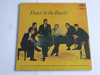 Dance to the Bands! - Stan Kenton, Les Brown, Harry James, Billy May