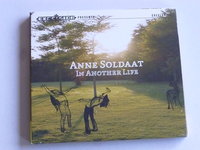 Anne Soldaat - In another life
