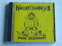 De Heideroosjes - Noisy Fairytales (incl. bonustrack)