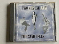 Two Men One Lady - Thousand Bells