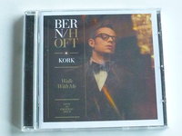 Bernhoft & Kork - Walk with me