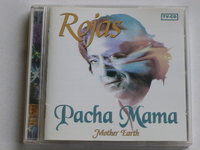 Rojas - Pacha Mama / Mother Earth