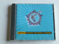 Frankie goes to Hollywood - Reload! / The Whole 12 Inches
