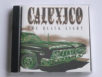 Calexico - The Black Light